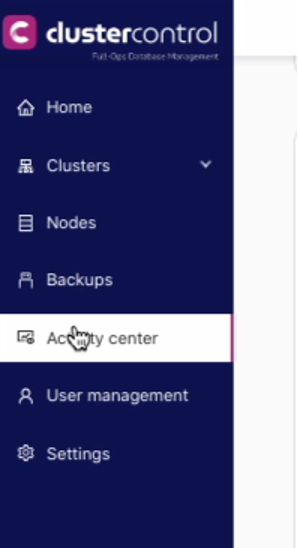 Activity center in ClusterControl.